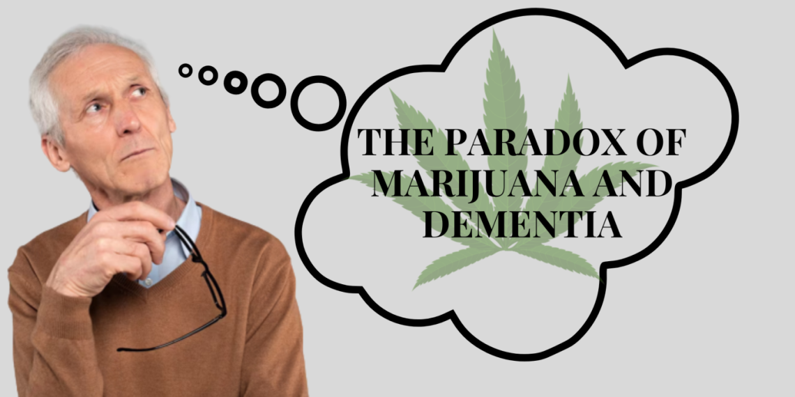 The Paradox of Marijuana and Dementia